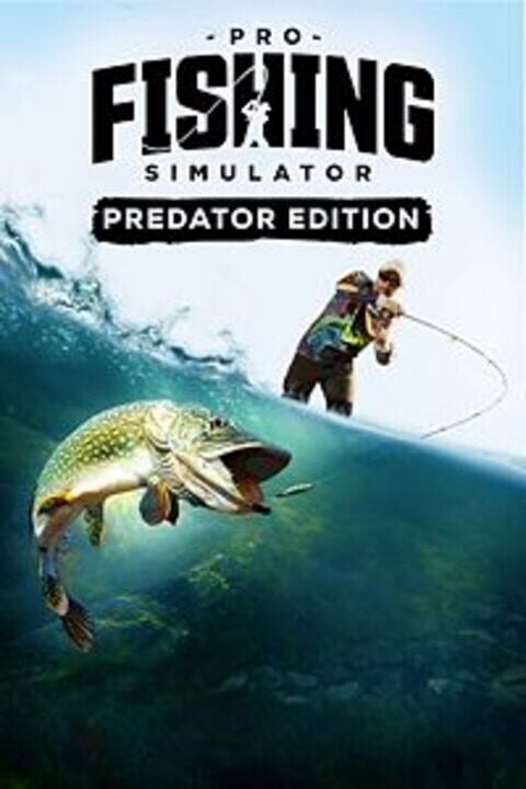 Pro Fishing Simulator - Predator Edition Free PC Install